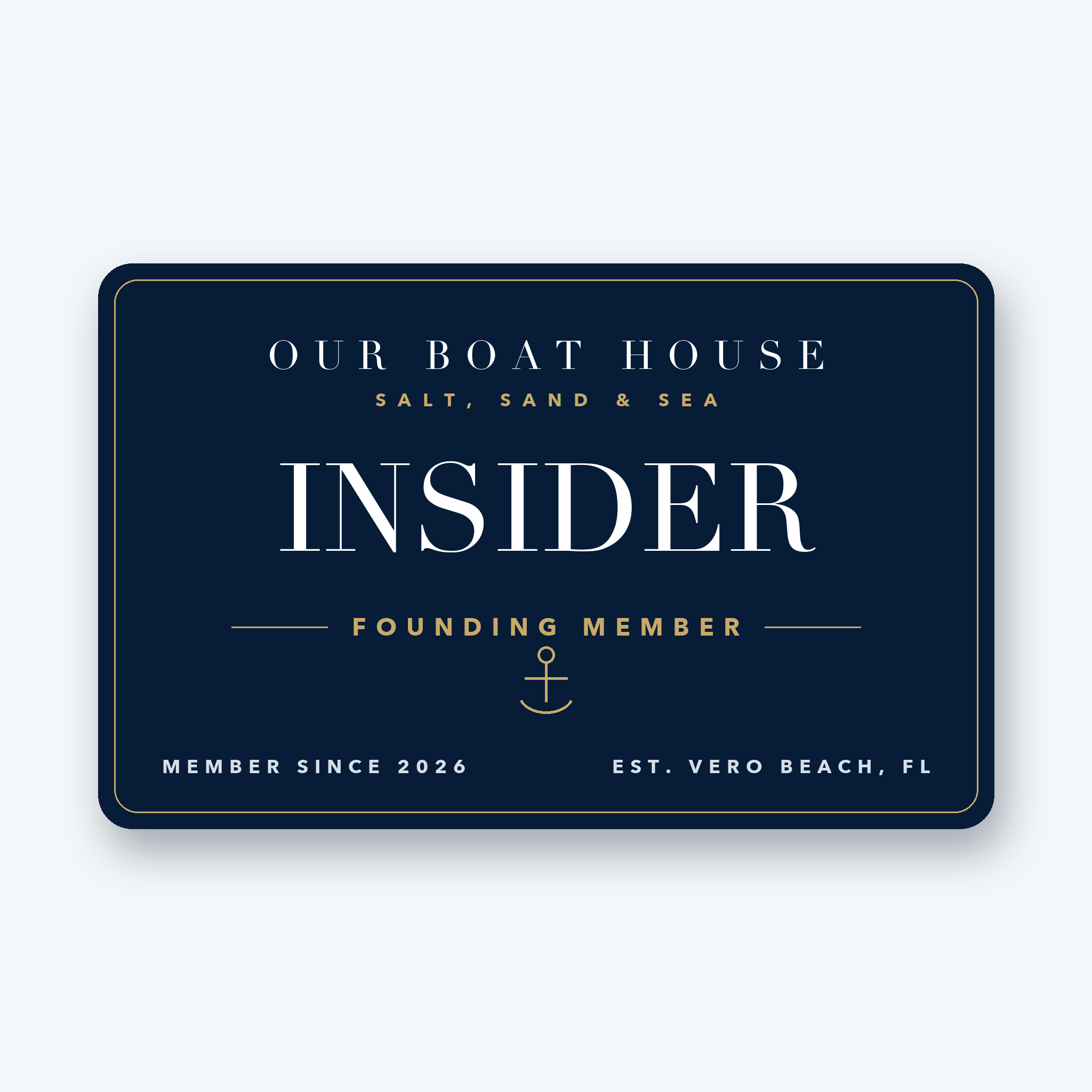 OBH Insider membership card — Founding Member, Our Boat House